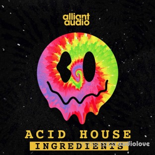 Alliant Audio Acid House Ingredients
