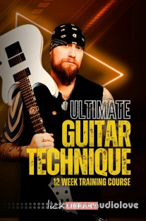 Lick Library Ultimate Guitar Technique 12 Week Training Course by Andy James