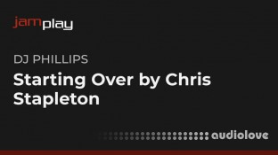 Truefire DJ Phillips' Starting Over by Chris Stapleton (JamPlay)