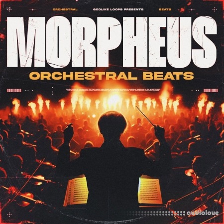 Godlike Loops Morpheus Epic Orchestral