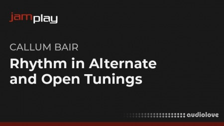 Truefire Callum Bair's Rhythm in Alternate and Open Tunings (JamPlay)