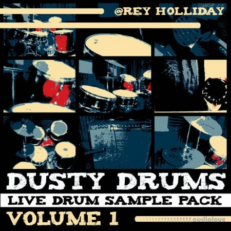 Rey Holliday Dusty Drums Live Sample Pack Vol.1