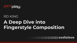 Truefire RD King's A Deep Dive into Fingerstyle Composition