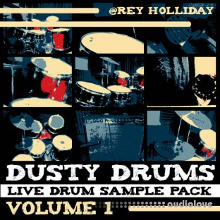 Rey Holliday Dusty Drums Live Sample Pack Vol.1