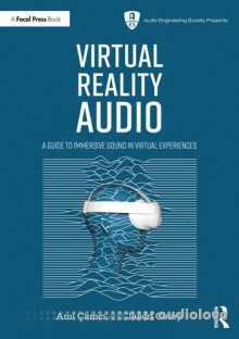Virtual Reality Audio: A Guide to Immersive Sound in Virtual Experiences