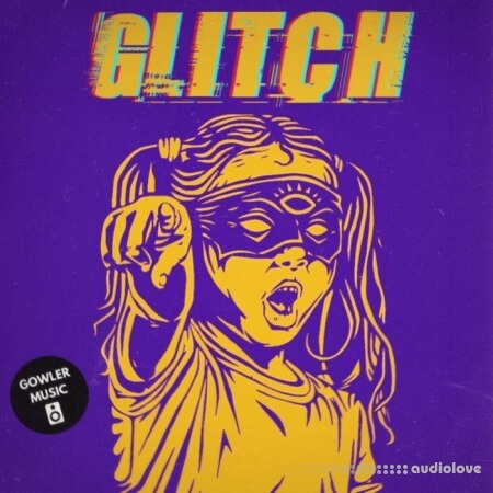 GowlerMusic Glitch Royalty Free Sample Pack #gm0067