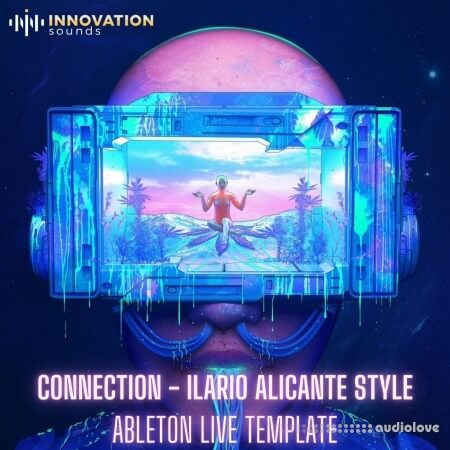 Innovation Sounds Connection Ilario Alicante Style Ableton 11 Techno Template