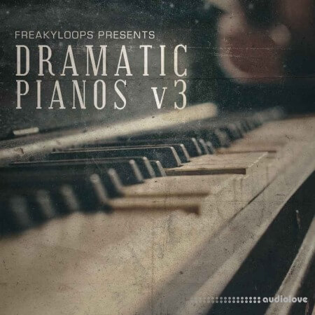 Freaky Loops Dramatic Pianos Vol.3