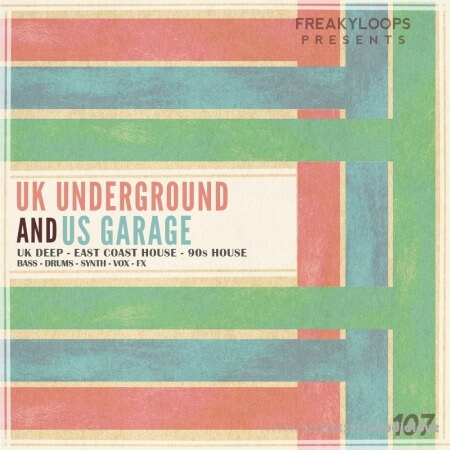 Freaky Loops UK Underground and US Garage