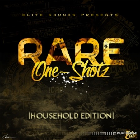 Elite Sounds Rare One-Shotz Household Edition