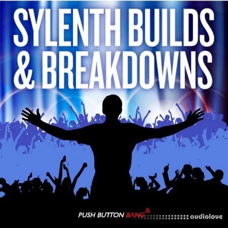 Push Button Bang Sylenth Builds and Breakdowns