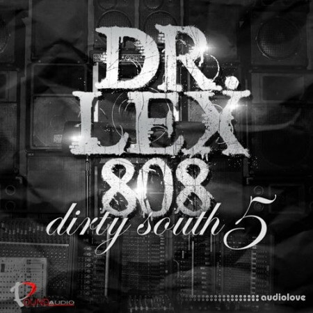 Big Citi Loops Dr Lex 808 Dirty South 5