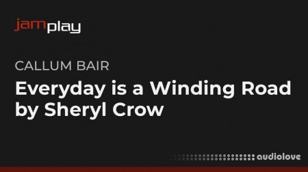 Truefire Callum Bair's Song Lesson Everyday is a Winding Road by Sheryl Crow (JamPlay)