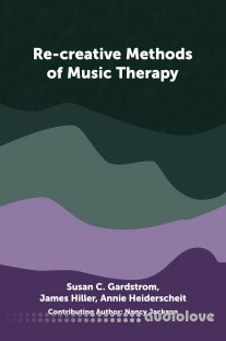 Re-creative Methods of Music Therapy