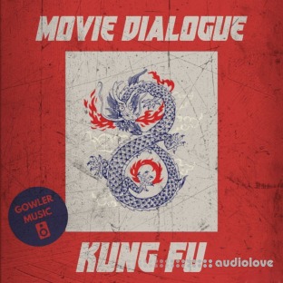 GowlerMusic Movie Dialogue Kung Fu Royalty Free Sample Pack #gm0085