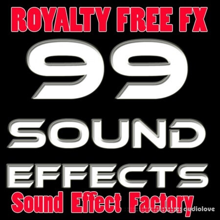 Movie Sound Design and Foley FX 99 Sound Effects Royalty Free