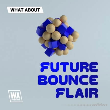 WA Production What About Future Bounce Flair