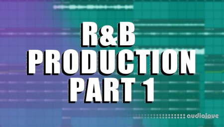 Chambers Courses RnB Production Pt.1