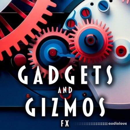 Sound Ideas Gadgets and Gizmos FX