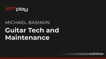 Truefire Michael Bashkin's Guitar Tech and Maintenance