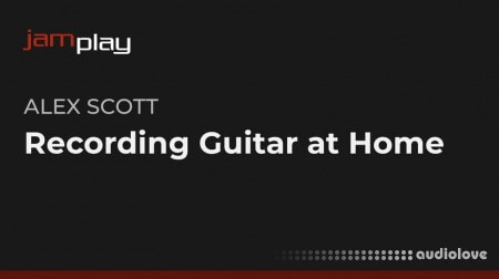 Truefire Alex Scott's Recording Guitar at Home