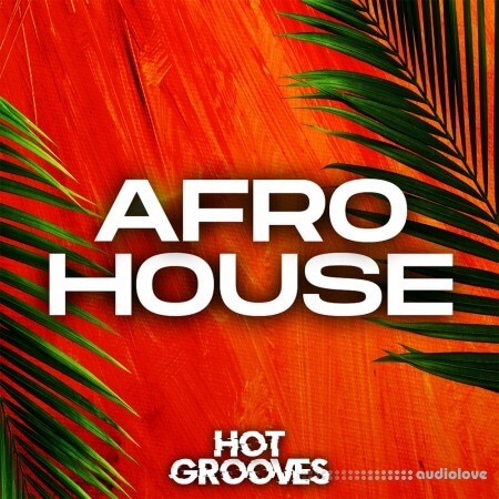 Hot Grooves Afro House