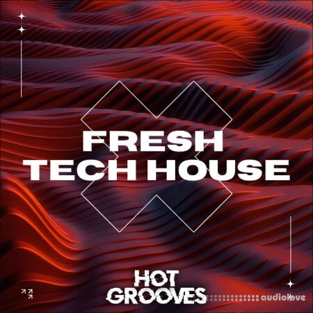 Hot Grooves Fresh Tech House