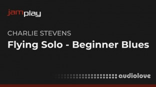Truefire Charlie Stevens' Flying Solo: Beginner Blues (JamPlay)