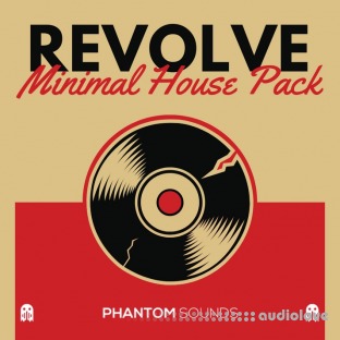 Phantom Sounds Revolve Minimal House