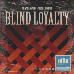 HOUSE OF WAVES Music Library Blind Loyalty (Compositions And Stems)