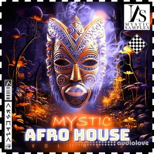 Mystic Samples Mystic Afro House Vol 2