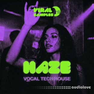 Viral Samples HAZE Vocal Tech House