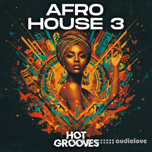 Hot Grooves Afro House 3
