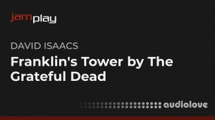 Truefire Song Lesson Franklins Tower by The Grateful Dead (JamPlay)