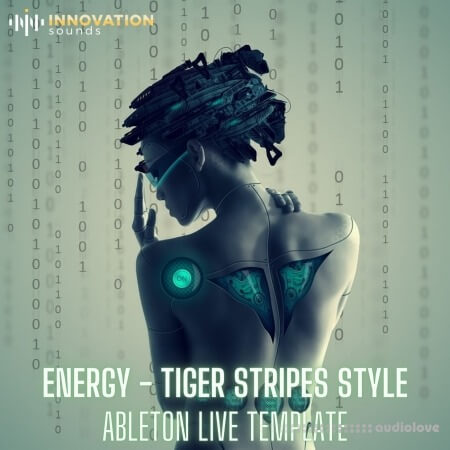 Innovation Sounds Energy Tiger Stripes Style Ableton 11 Techno Template