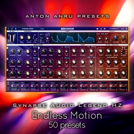 Anton Anru Presets Synapse Audio Legend HZ Endless Motion