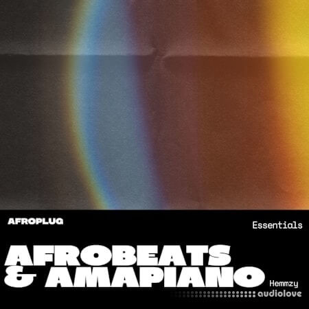Afroplug Afrobeats and Amapiano Essentials