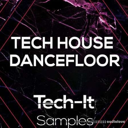 Tech It Samples Tech House Dancefloor