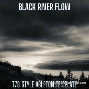8Loud Black River Flow T78 Style Ableton Live Techno Template