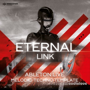 Innovation Sounds Eternal Link Melodic Techno Ableton 11 Template