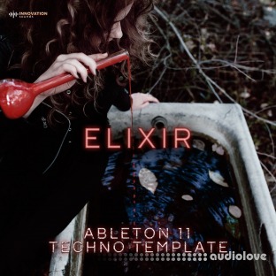 Innovation Sounds Elixir Ableton 11 Techno Template