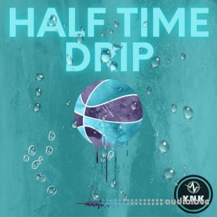 YnK Audio Half Time Drip