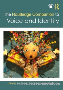 The Routledge Companion to Voice and Identity