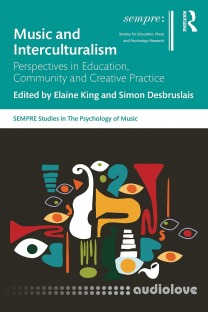 Music and Interculturalism: Perspectives in Education, Community and Creative Practice