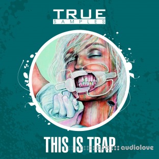 True Samples This Is Trap