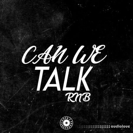 Loops 4 Producers Can We Talk Rnb