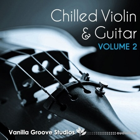 Vanilla Groove Studios Chilled Violin and Guitar Vol.2