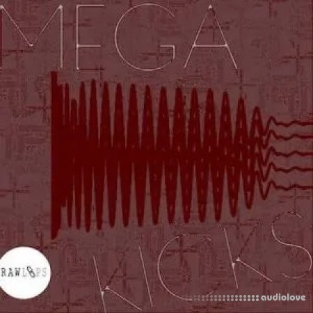 Raw Loops Mega Kicks