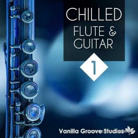 Vanilla Groove Studios Chilled Flute Guitar Vol.1