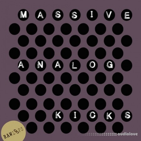 RAW LOOPS Massive Analog Kicks